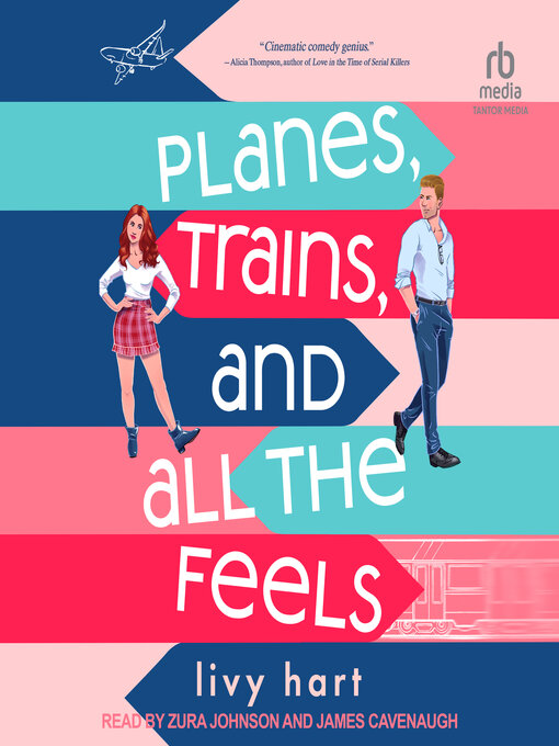 Title details for Planes, Trains, and All the Feels by Livy Hart - Available